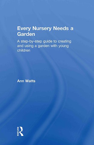 Every Nursery Needs a Garden