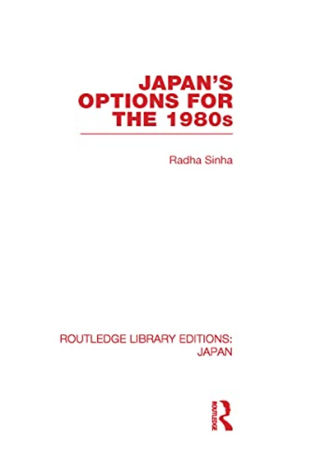 Japan's Options for the 1980s