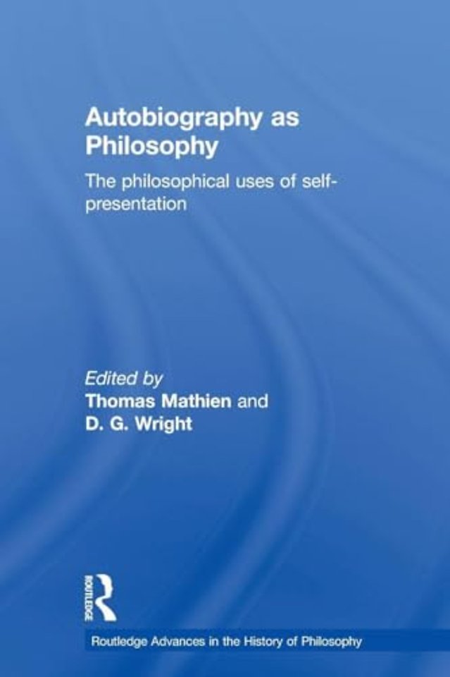 Autobiography as Philosophy