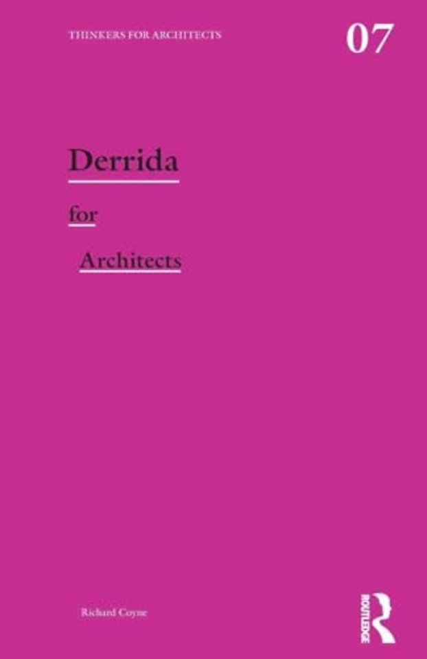 Derrida for Architects