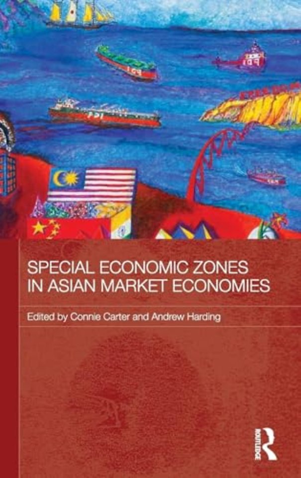 Special Economic Zones in Asian Market Economies