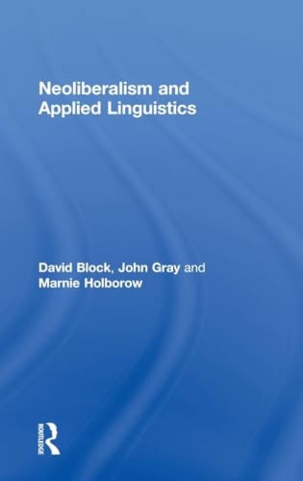 Neoliberalism and Applied Linguistics