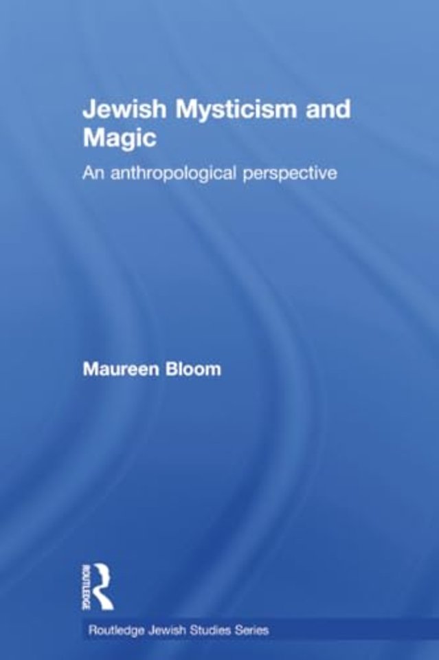 Jewish Mysticism and Magic