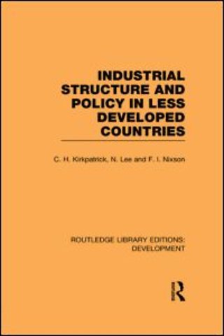 Industrial Structure and Policy in Less Developed Countries