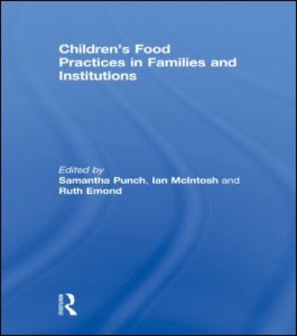 Children’s Food Practices in Families and Institutions