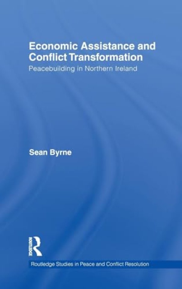 Economic Assistance and Conflict Transformation