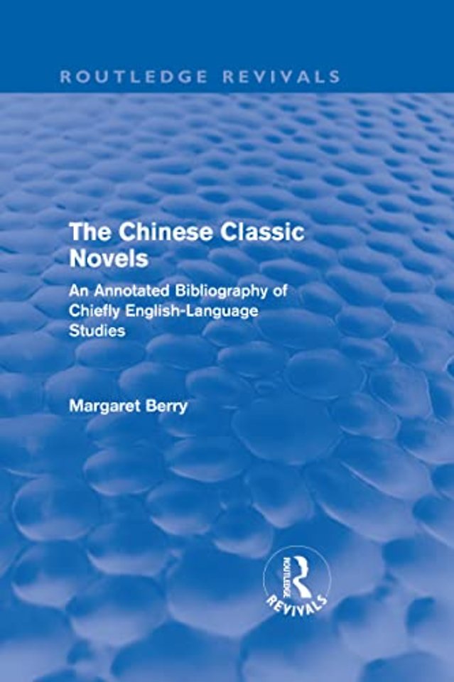 Chinese Classic Novels (Routledge Revivals)
