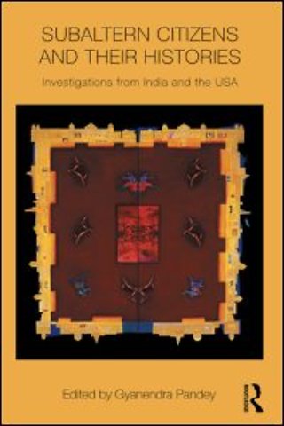 Subaltern Citizens and their Histories