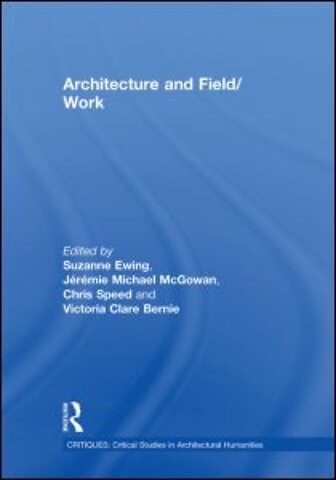 Architecture and Field/Work