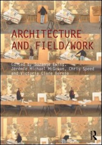 Architecture and Field/Work