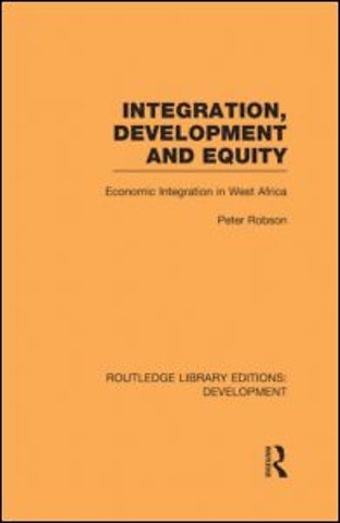 Integration, development and equity: economic integration in West Africa