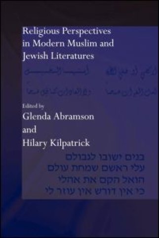 Religious Perspectives in Modern Muslim and Jewish Literatures