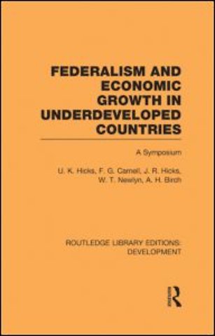 Federalism and economic growth in underdeveloped countries
