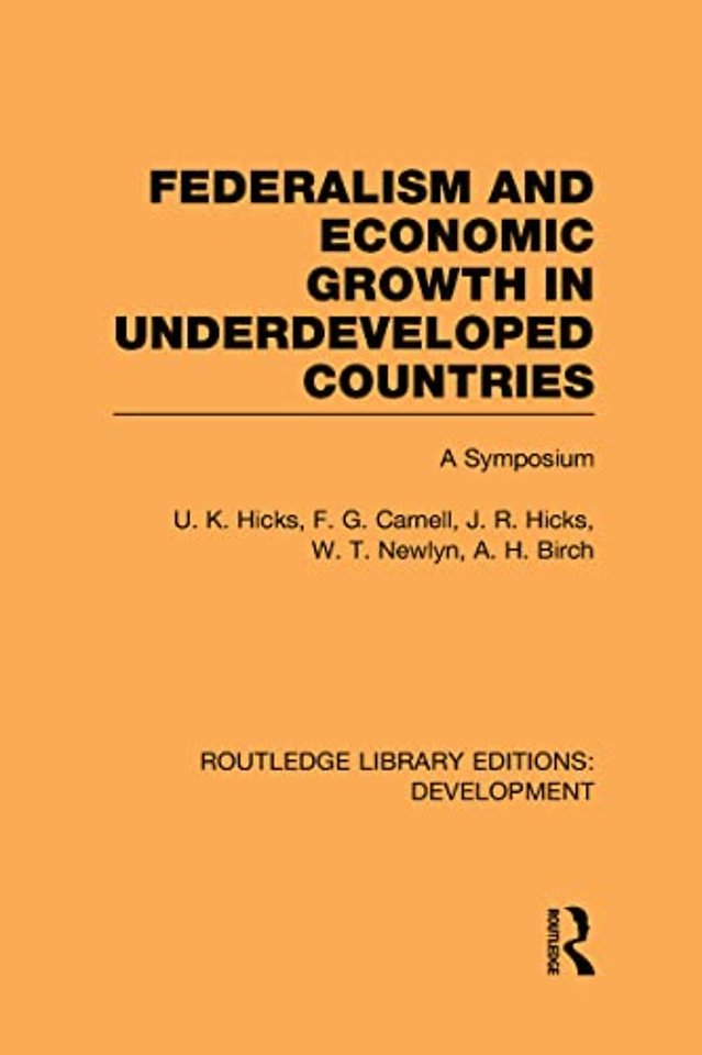 Federalism and economic growth in underdeveloped countries