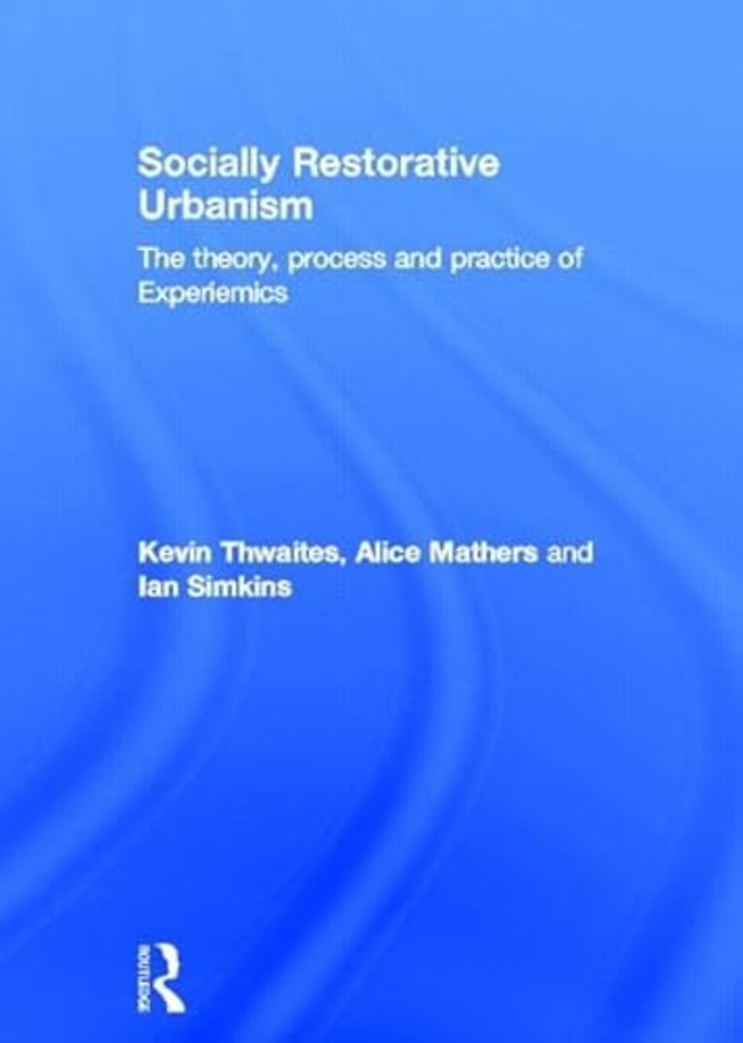 Socially Restorative Urbanism