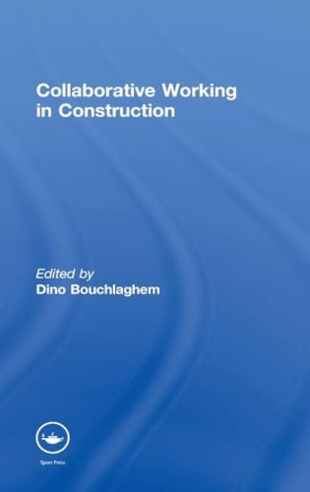 Collaborative Working in Construction