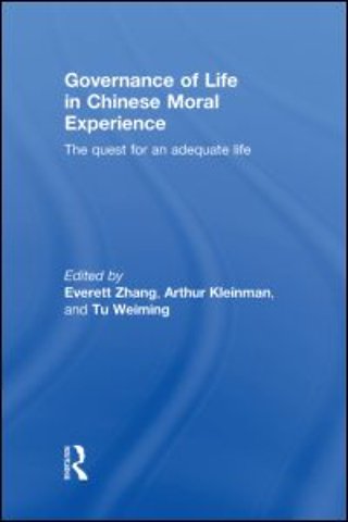 Governance of Life in Chinese Moral Experience