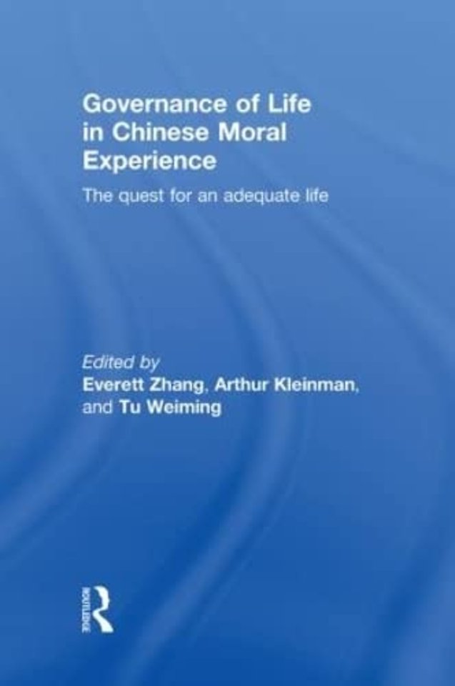 Governance of Life in Chinese Moral Experience