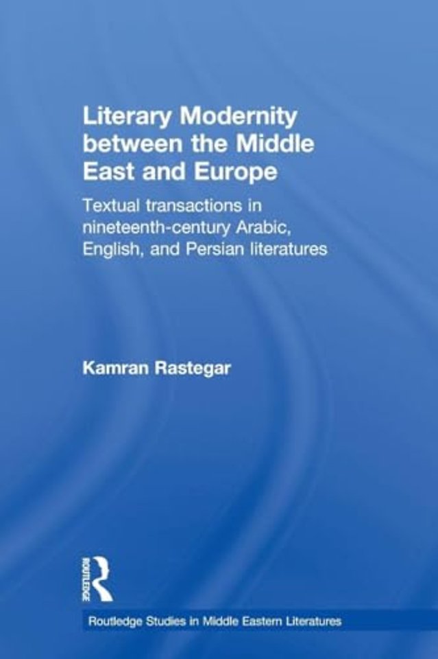 Literary Modernity Between the Middle East and Europe