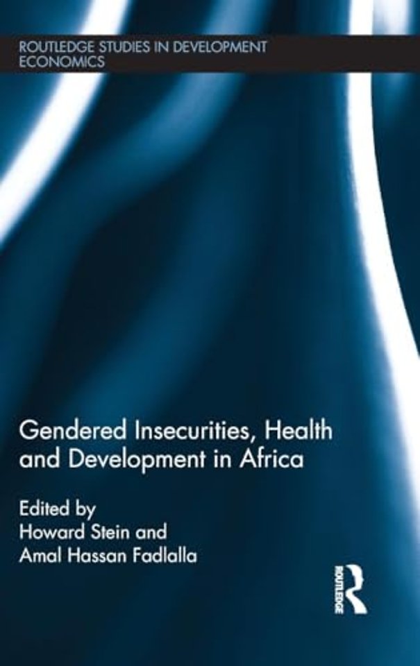 Gendered Insecurities, Health and Development in Africa