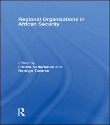 Regional Organizations in African Security