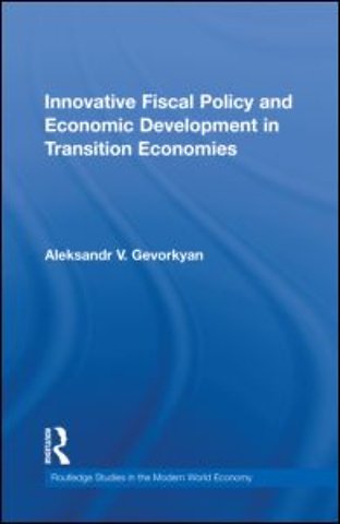 Innovative Fiscal Policy and Economic Development in Transition Economies