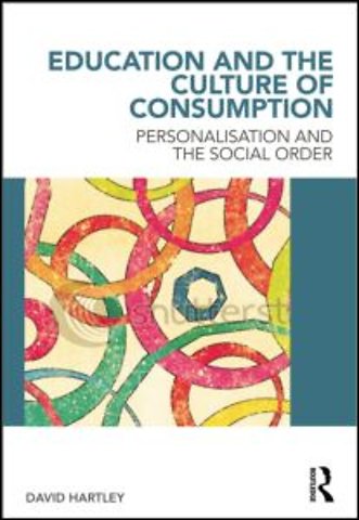 Education and the Culture of Consumption