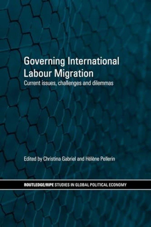 Governing International Labour Migration