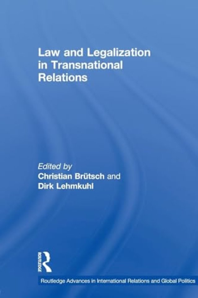 Law and Legalization in Transnational Relations
