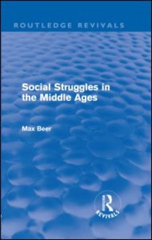 Social Struggles in the Middle Ages (Routledge Revivals)