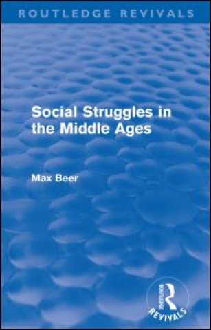 Social Struggles in the Middle Ages (Routledge Revivals)