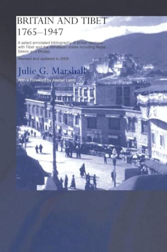 Britain and Tibet 1765-1947