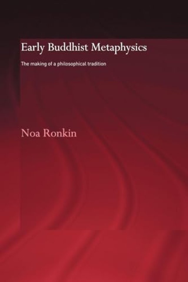 Early Buddhist Metaphysics