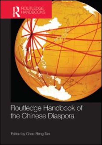 Routledge Handbook of the Chinese Diaspora