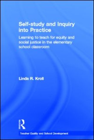 Self-study and Inquiry into Practice