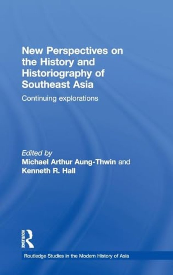 New Perspectives on the History and Historiography of Southeast Asia