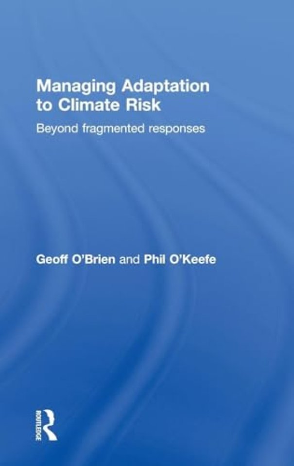 Managing Adaptation to Climate Risk
