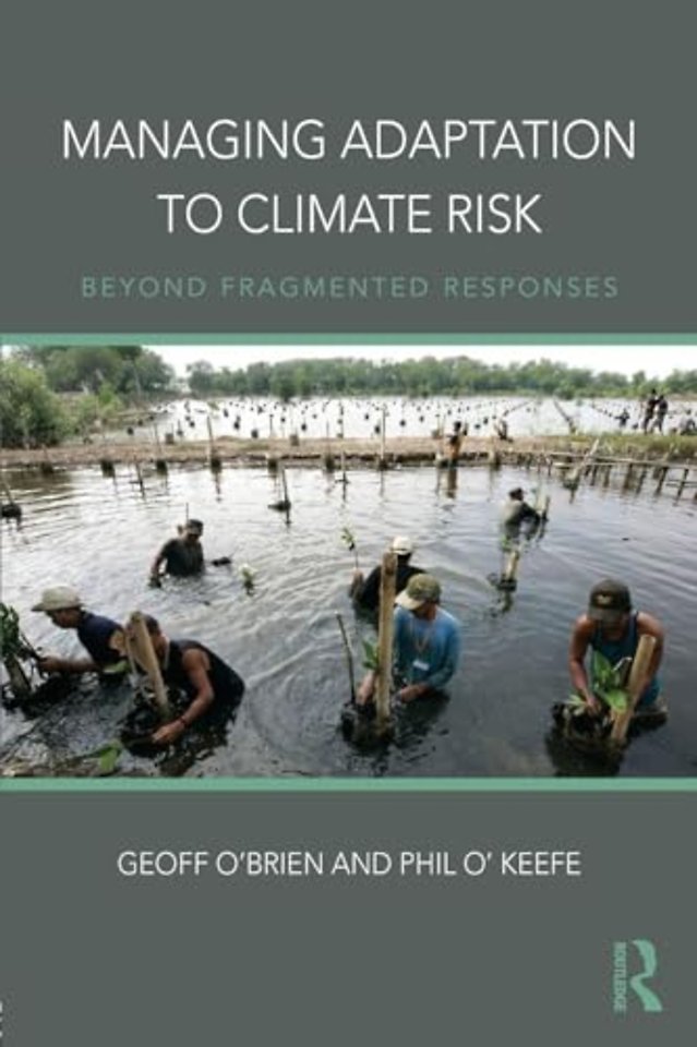 Managing Adaptation to Climate Risk