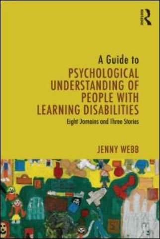 Guide to Psychological Understanding of People with Learning Disabilities