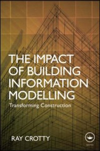Impact of Building Information Modelling