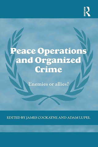 Peace Operations and Organized Crime