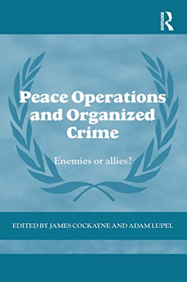 Peace Operations and Organized Crime