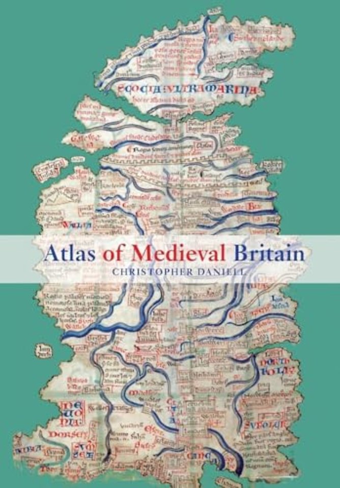 Atlas of Medieval Britain