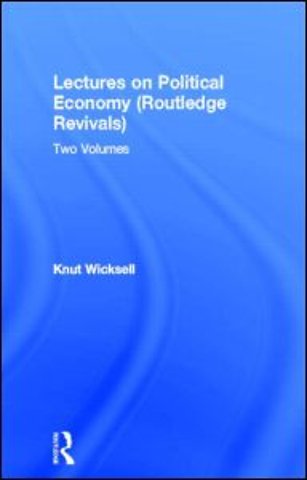 Lectures on Political Economy (Routledge Revivals)