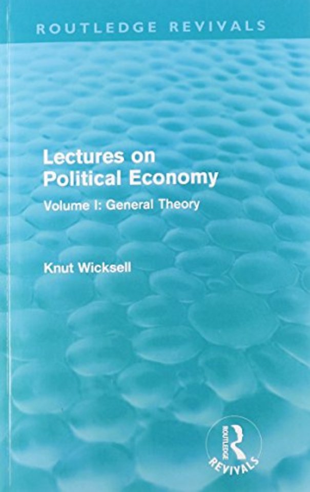 Lectures on Political Economy (Routledge Revivals)