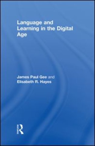 Language and Learning in the Digital Age