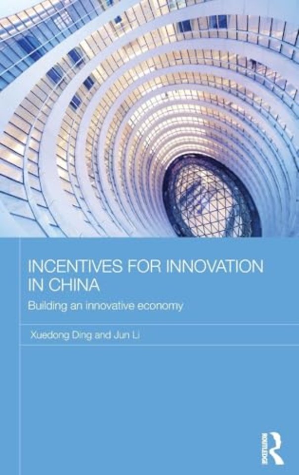 Incentives for Innovation in China