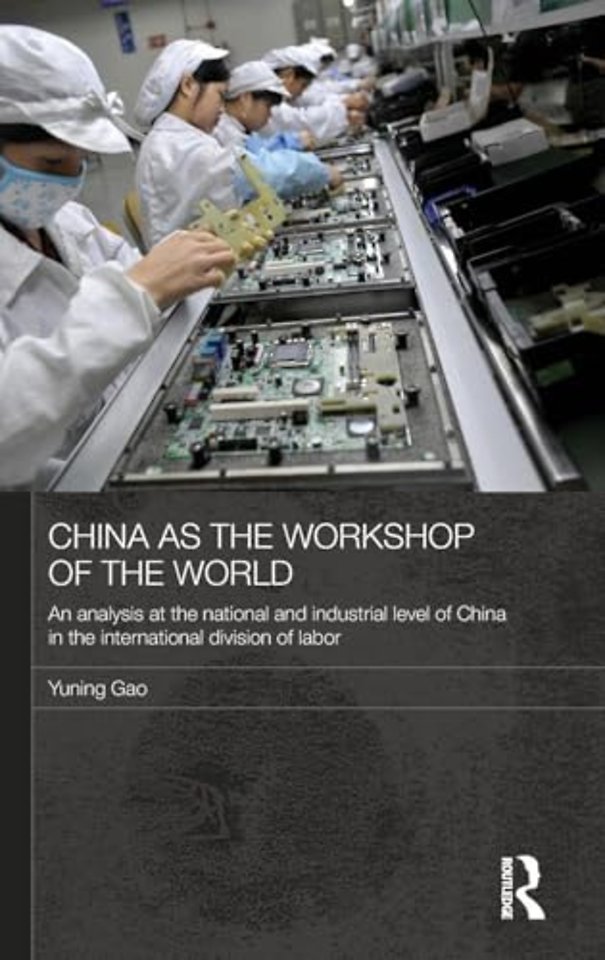 China as the Workshop of the World