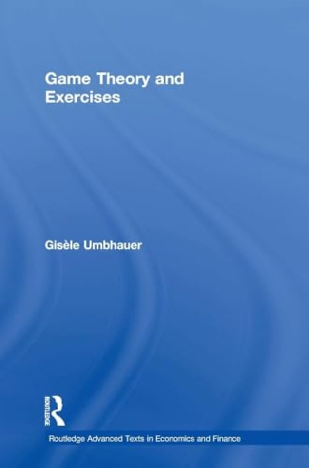 Game Theory and Exercises