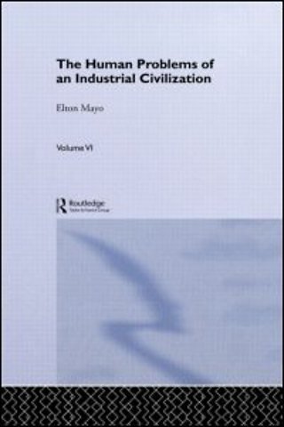 Human Problems of an Industrial Civilization
